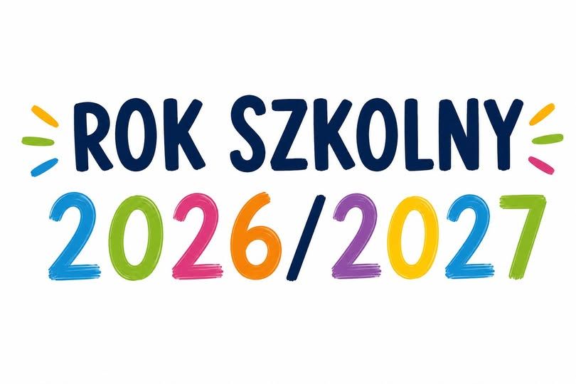 Organizacja rozpoczęcia roku szkolnego 2026/2027